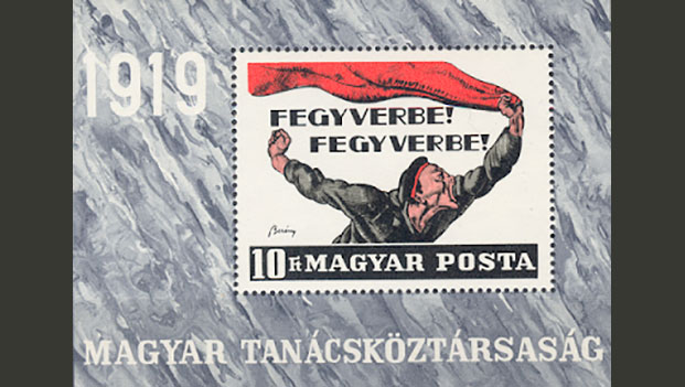 Fegyverbe! Fegyverbe! - A Magyar Tanácsköztársaság